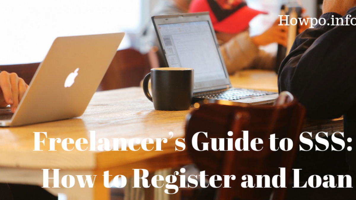 Freelancer's Guide to SSS: How to Register and Loan - HOWPO