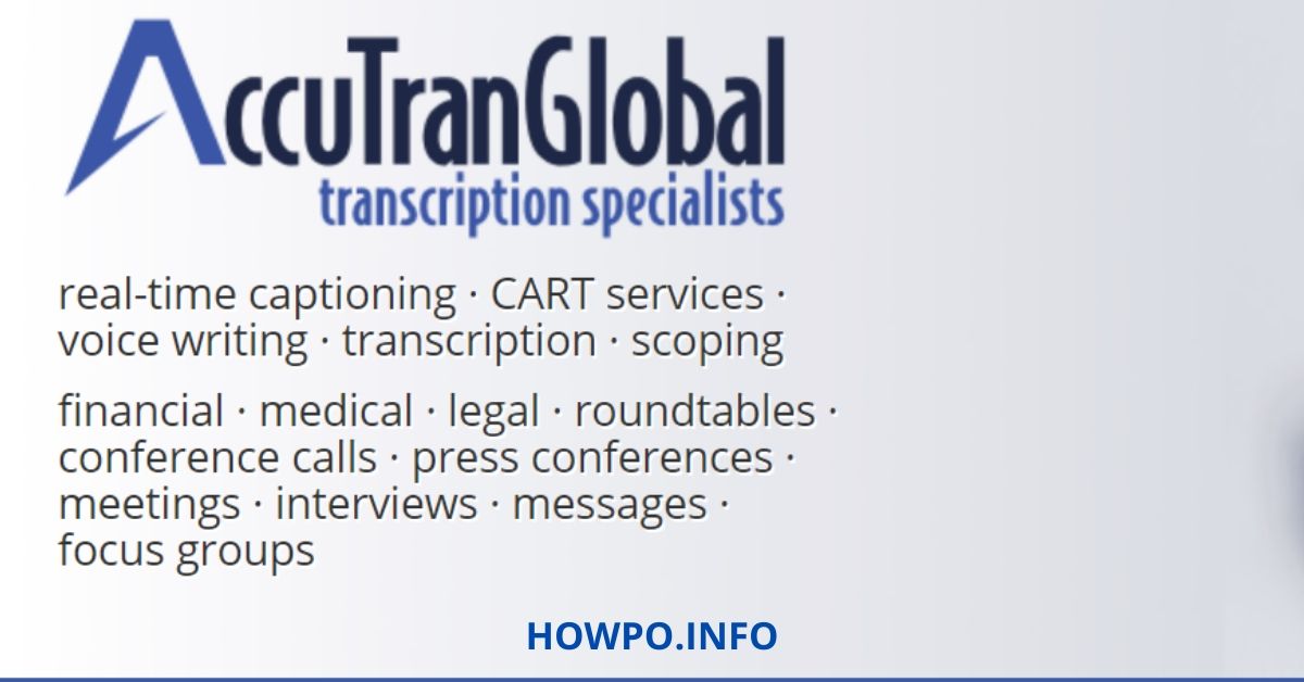 AccuTran Global: Work from Home Transcription - HOWPO