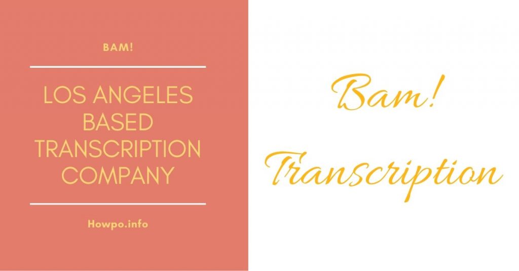 BAM! Transcription