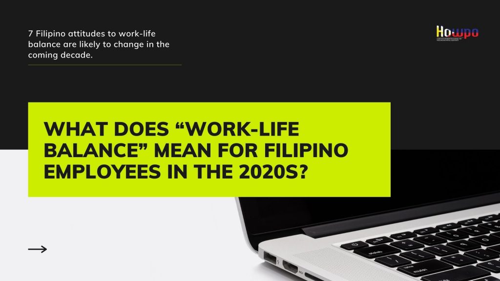 What Does “Work-Life Balance” Mean for Filipino Employees in the 2020s ...